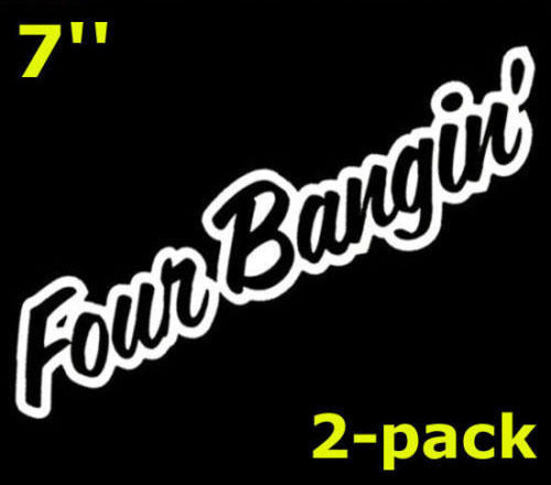 (2) Four Bangin! JDM Cool Dope Sortaflash Car Window Vinyl Decal Sticker