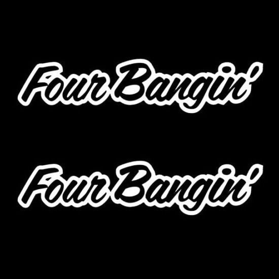 (2) Four Bangin! JDM Cool Sortaflash Hella Dope Car Vinyl Decal Stickers