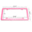 2pc Premium Pink Slim 2-Hole License Plate Frame with Screws/Fasteners and Caps